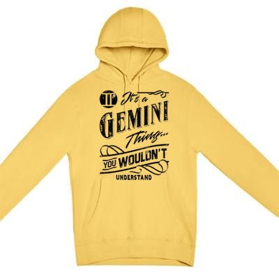 It's a Gemini Thing Zodiac Sign Horoscope Premium Pullover Hoodie