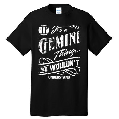 It's a Gemini Thing Zodiac Sign Horoscope Tall T-Shirt