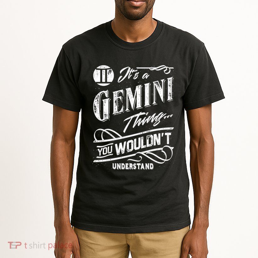 It's a Gemini Thing Zodiac Sign Horoscope Tall T-Shirt