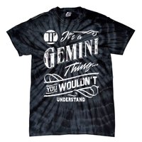 It's a Gemini Thing Zodiac Sign Horoscope Tie-Dye T-Shirt