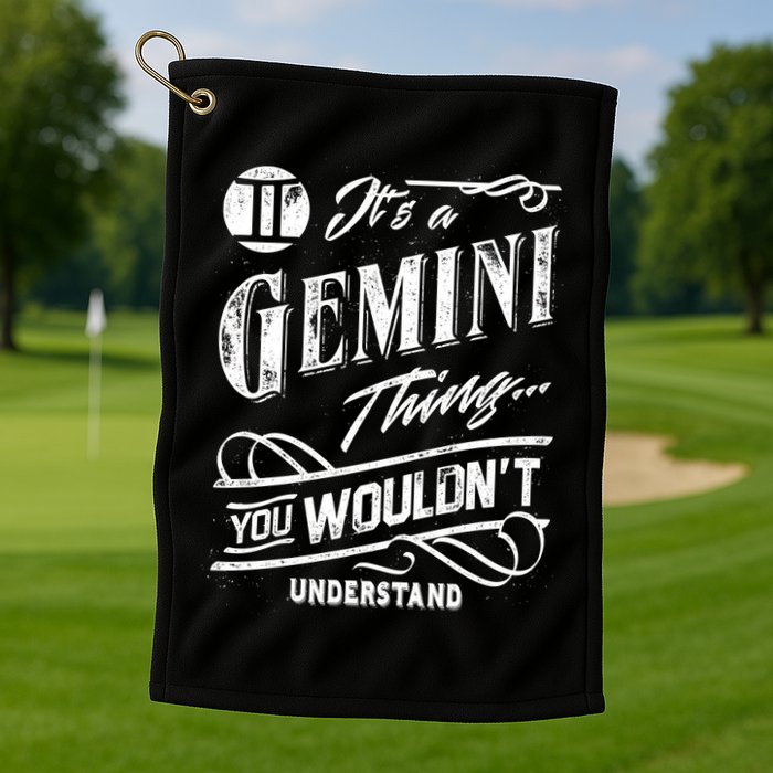 It's a Gemini Thing Zodiac Sign Horoscope Golf Towel