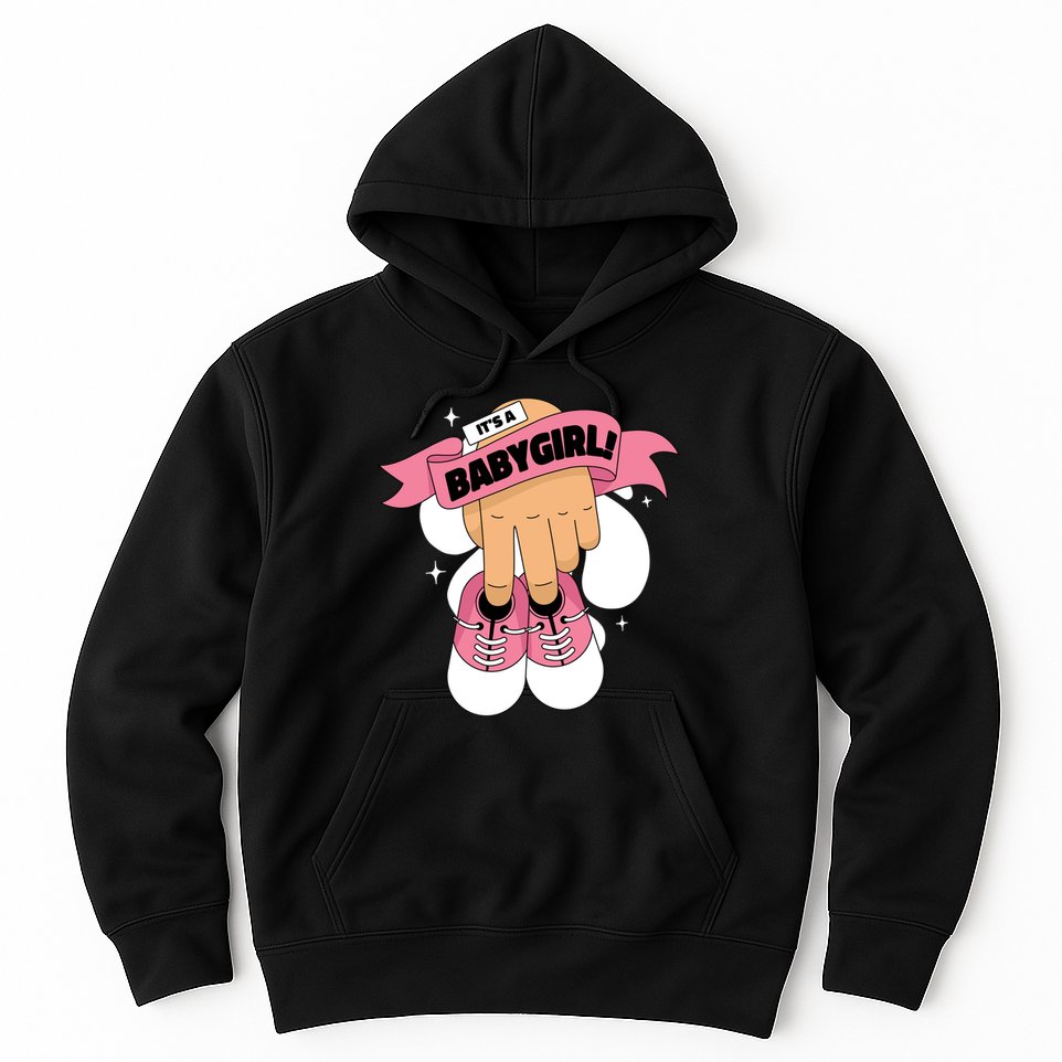 It's A Girl Hoodie