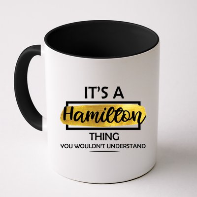 It's A Hamilton Thing  Mug
