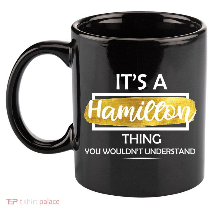 It's A Hamilton Thing  11oz C Handle Ceramic Mug