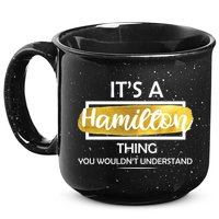 It's A Hamilton Thing  15oz Campfire Ceramic Mug