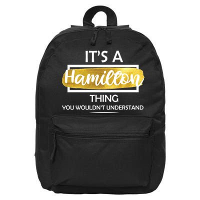It's A Hamilton Thing  16 in Basic Backpack