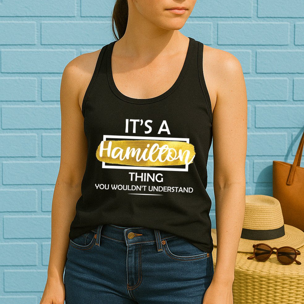 It's A Hamilton Thing  Womens Tank Top