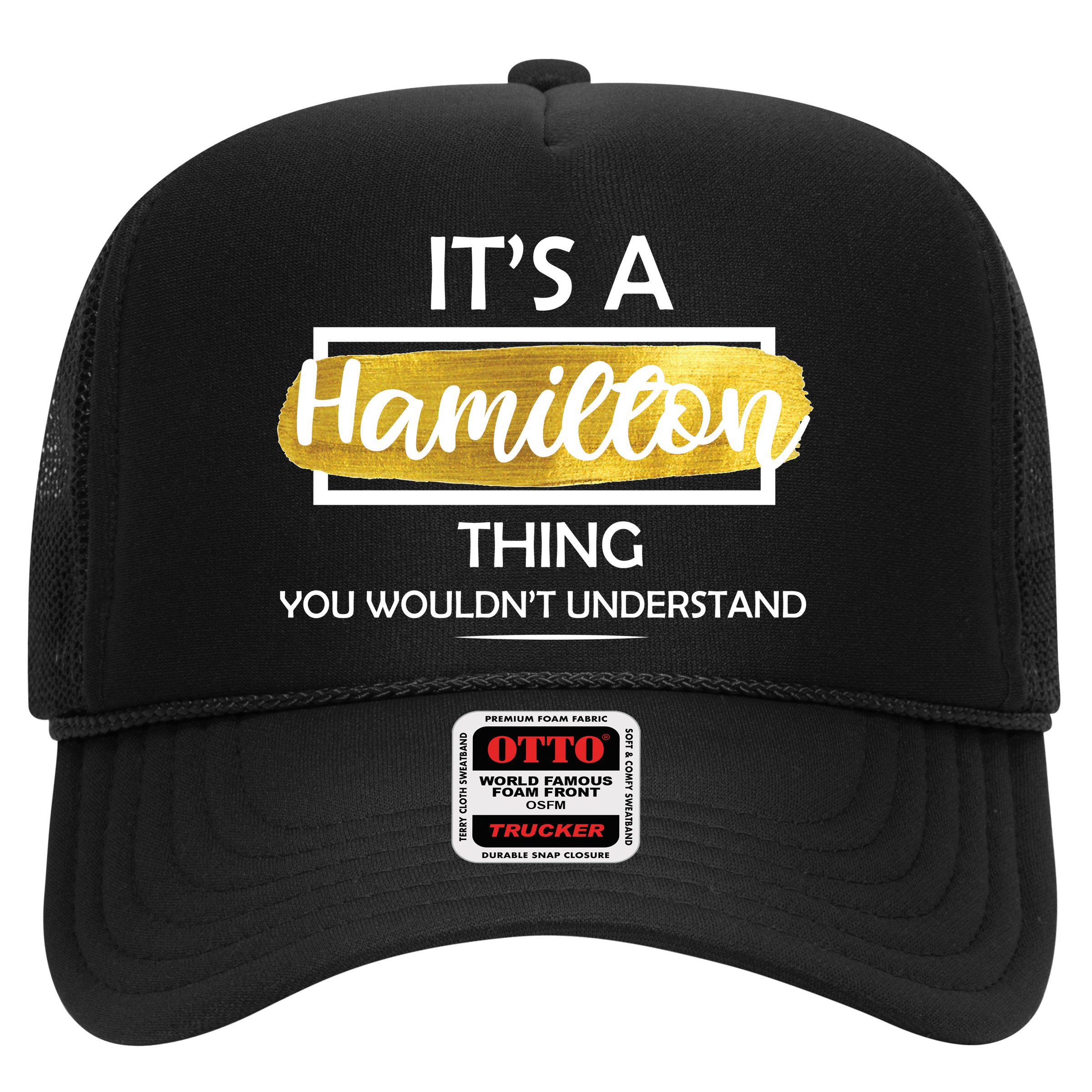It's A Hamilton Thing  Trucker Hat