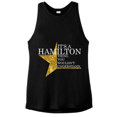 It's A Hamilton Thing You Wouldn't Understand Alexander A Ham Ladies PosiCharge Tri-Blend Wicking Tank