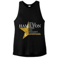 It's A Hamilton Thing You Wouldn't Understand Alexander A Ham Ladies PosiCharge Tri-Blend Wicking Tank