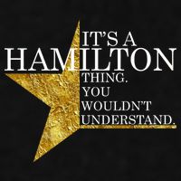 It's A Hamilton Thing You Wouldn't Understand Alexander A Ham Ladies PosiCharge Tri-Blend Wicking Tank