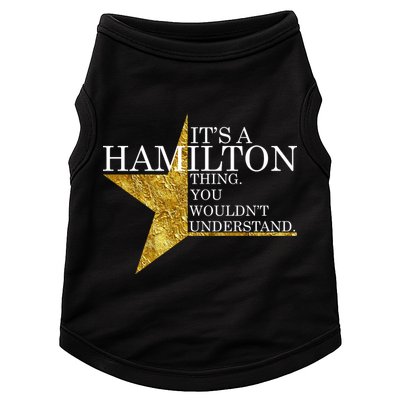 It's A Hamilton Thing You Wouldn't Understand Alexander A Ham Doggie Tank