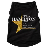 It's A Hamilton Thing You Wouldn't Understand Alexander A Ham Doggie Tank