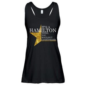 It's A Hamilton Thing You Wouldn't Understand Alexander A Ham Ladies Essential Flowy Tank