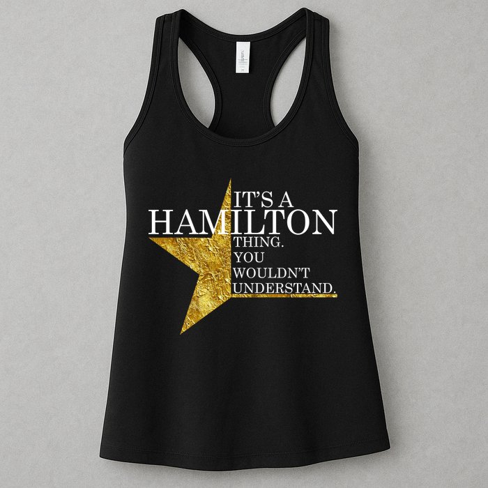 It's A Hamilton Thing You Wouldn't Understand Alexander A Ham Womens Tank Top