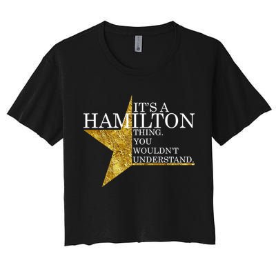 It's A Hamilton Thing You Wouldn't Understand Alexander A Ham Crop Top