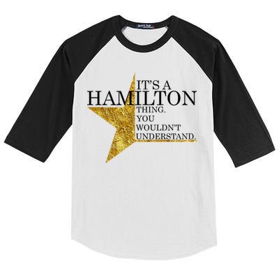 It's A Hamilton Thing You Wouldn't Understand Alexander A Ham Kids Colorblock Raglan Jersey