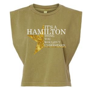 It's A Hamilton Thing You Wouldn't Understand Alexander A Ham Garment-Dyed Women's Muscle Tee