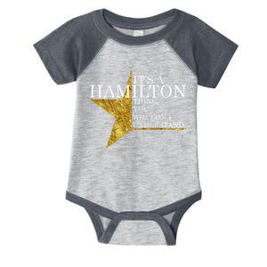 It's A Hamilton Thing You Wouldn't Understand Alexander A Ham Infant Baby Jersey Bodysuit