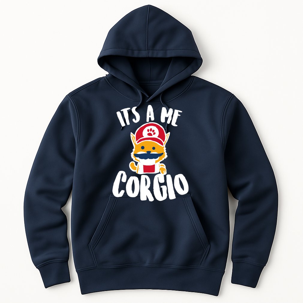 It's A Me Corgio  Hoodie