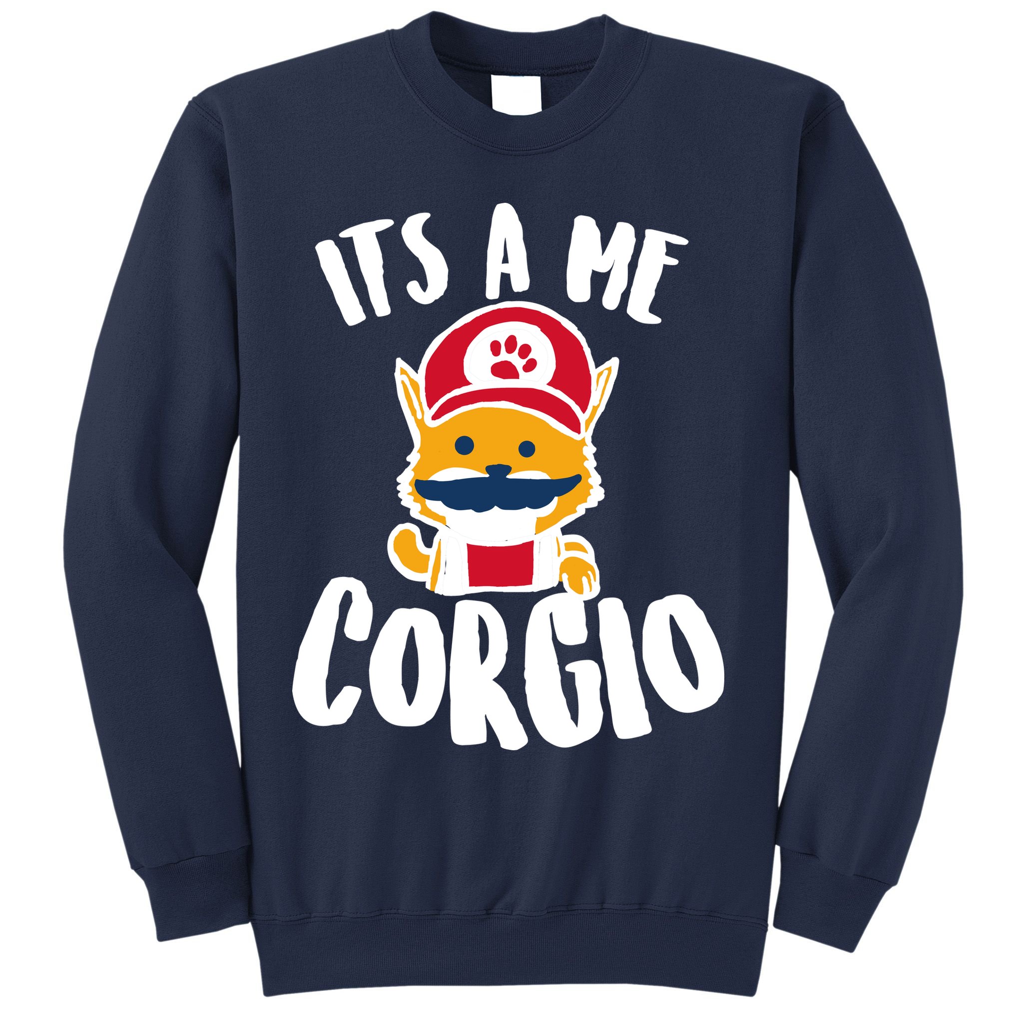 It's A Me Corgio  Sweatshirt
