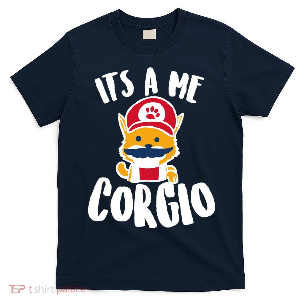 It's A Me Corgio  T-Shirt