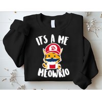 It's A Me Meowrio Sweatshirt