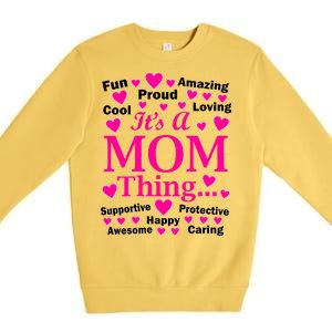 It's A Mom Thing Premium Crewneck Sweatshirt