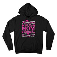 It's A Mom Thing Hoodie