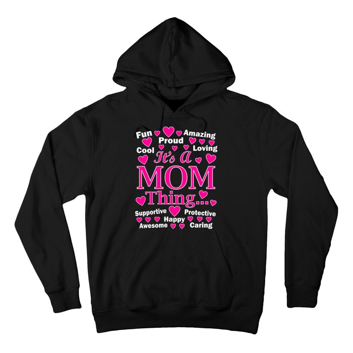 It's A Mom Thing Hoodie