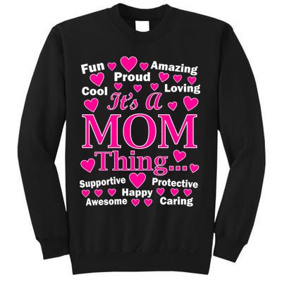 It's A Mom Thing Sweatshirt
