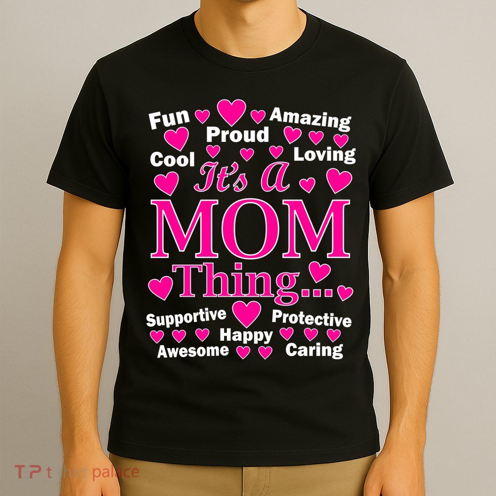 It's A Mom Thing T-Shirt