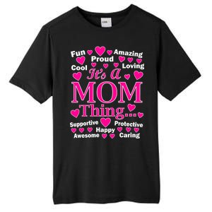 It's A Mom Thing Tall Fusion ChromaSoft Performance T-Shirt