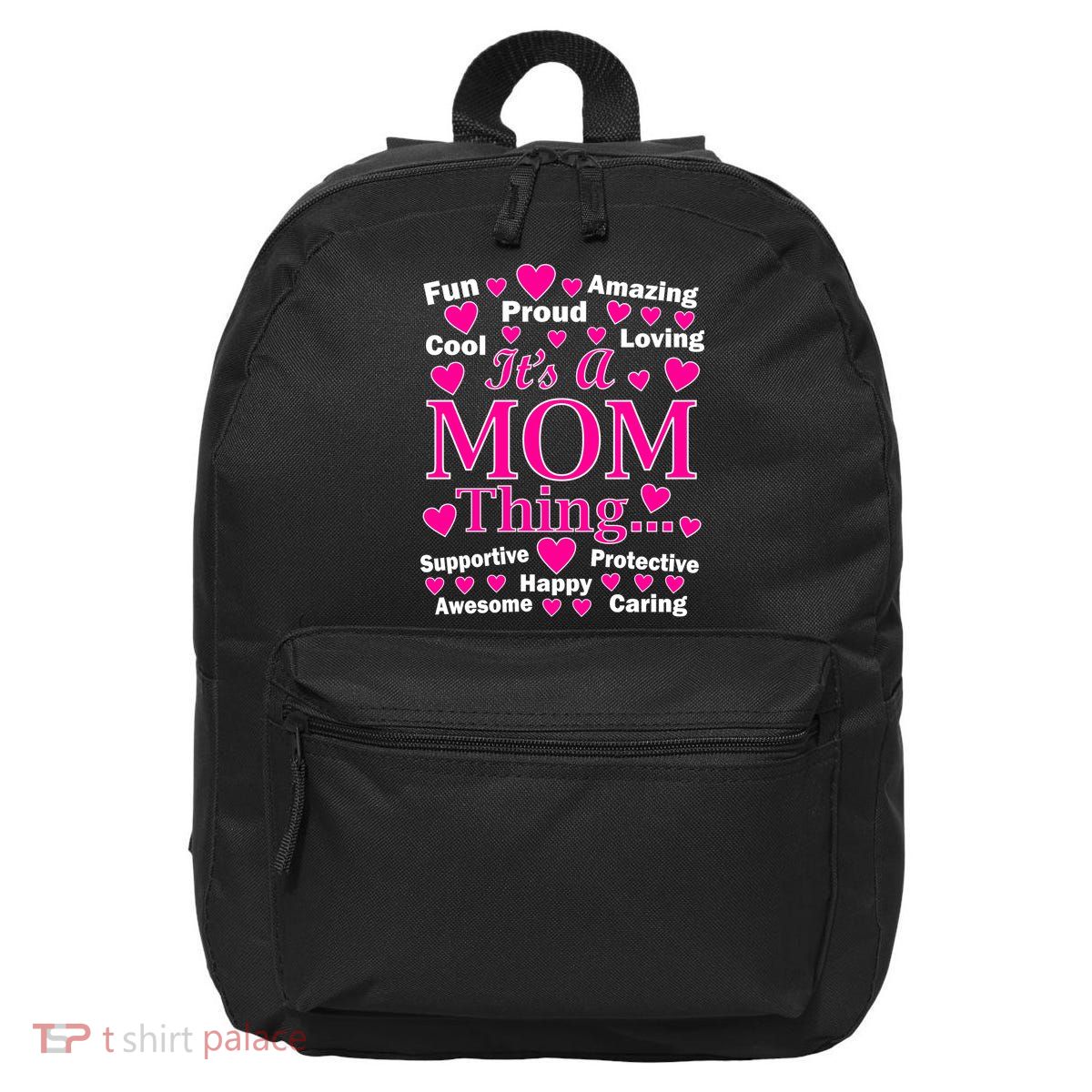 It's A Mom Thing 16 in Basic Backpack