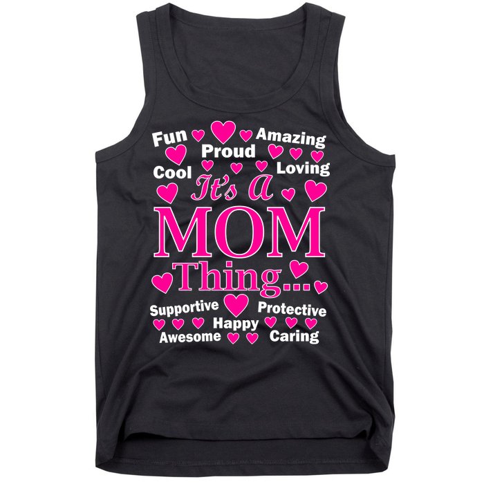 It's A Mom Thing Tank Top