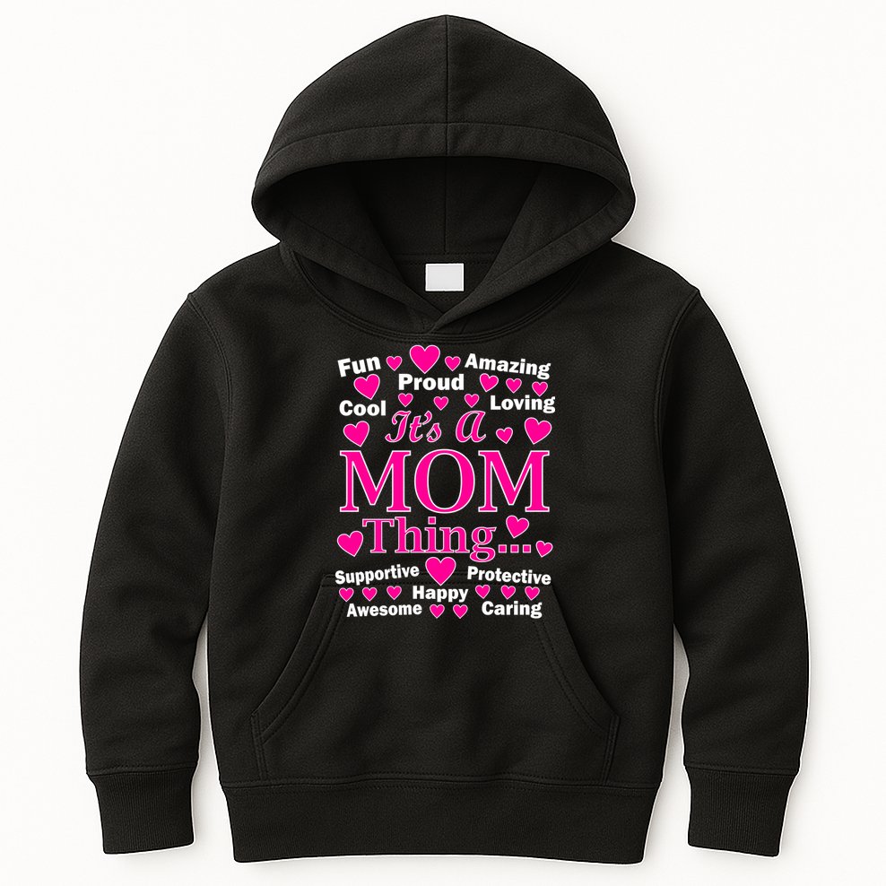 It's A Mom Thing Kids Hoodie