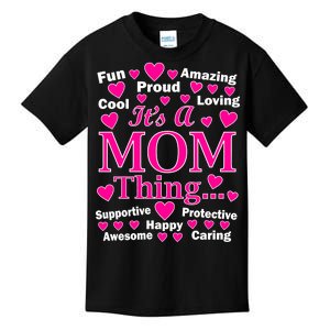 It's A Mom Thing Kids T-Shirt