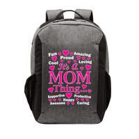 It's A Mom Thing Vector Backpack