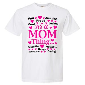 It's A Mom Thing Garment-Dyed Heavyweight T-Shirt