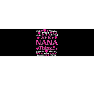 It's A Nana Thing Bumper Sticker