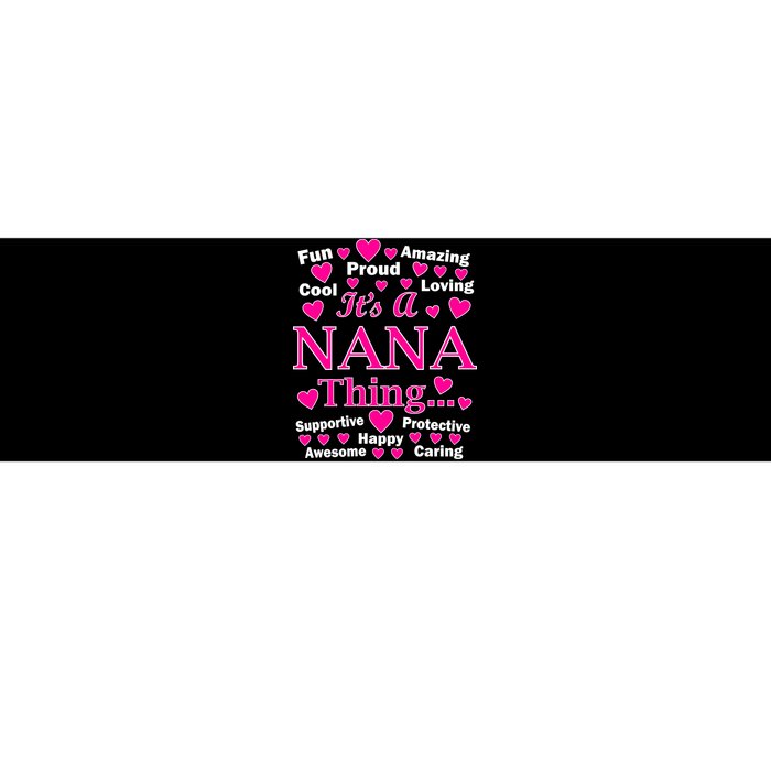 It's A Nana Thing Bumper Sticker