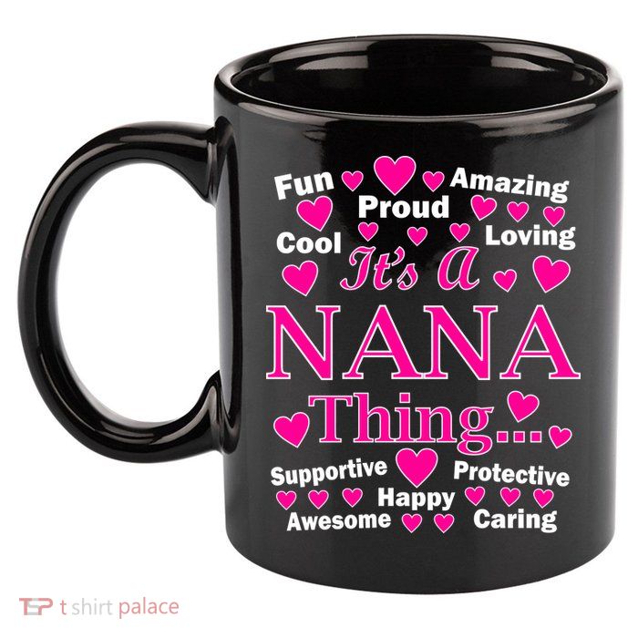 It's A Nana Thing 11oz C Handle Ceramic Mug