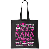 It's A Nana Thing Bag