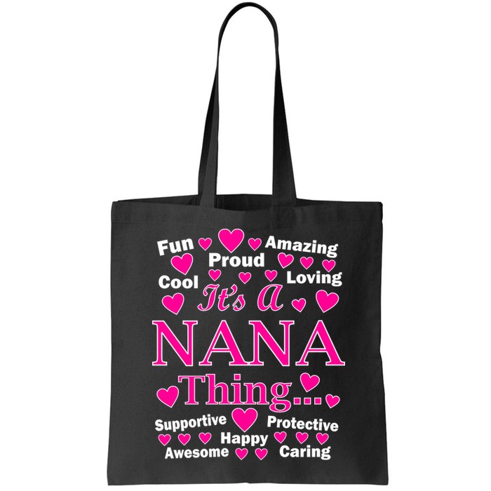 It's A Nana Thing Bag