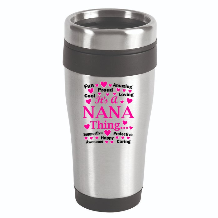 It's A Nana Thing 16oz Travel Tumbler