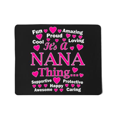 It's A Nana Thing Mousepad