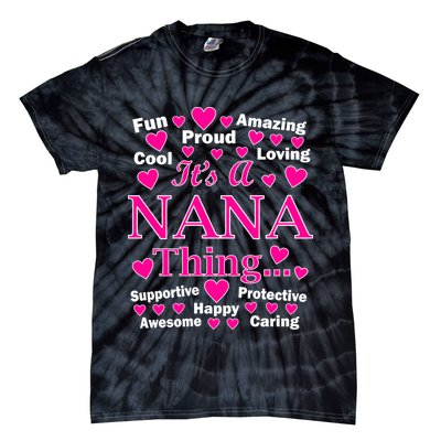 It's A Nana Thing Tie-Dye T-Shirt