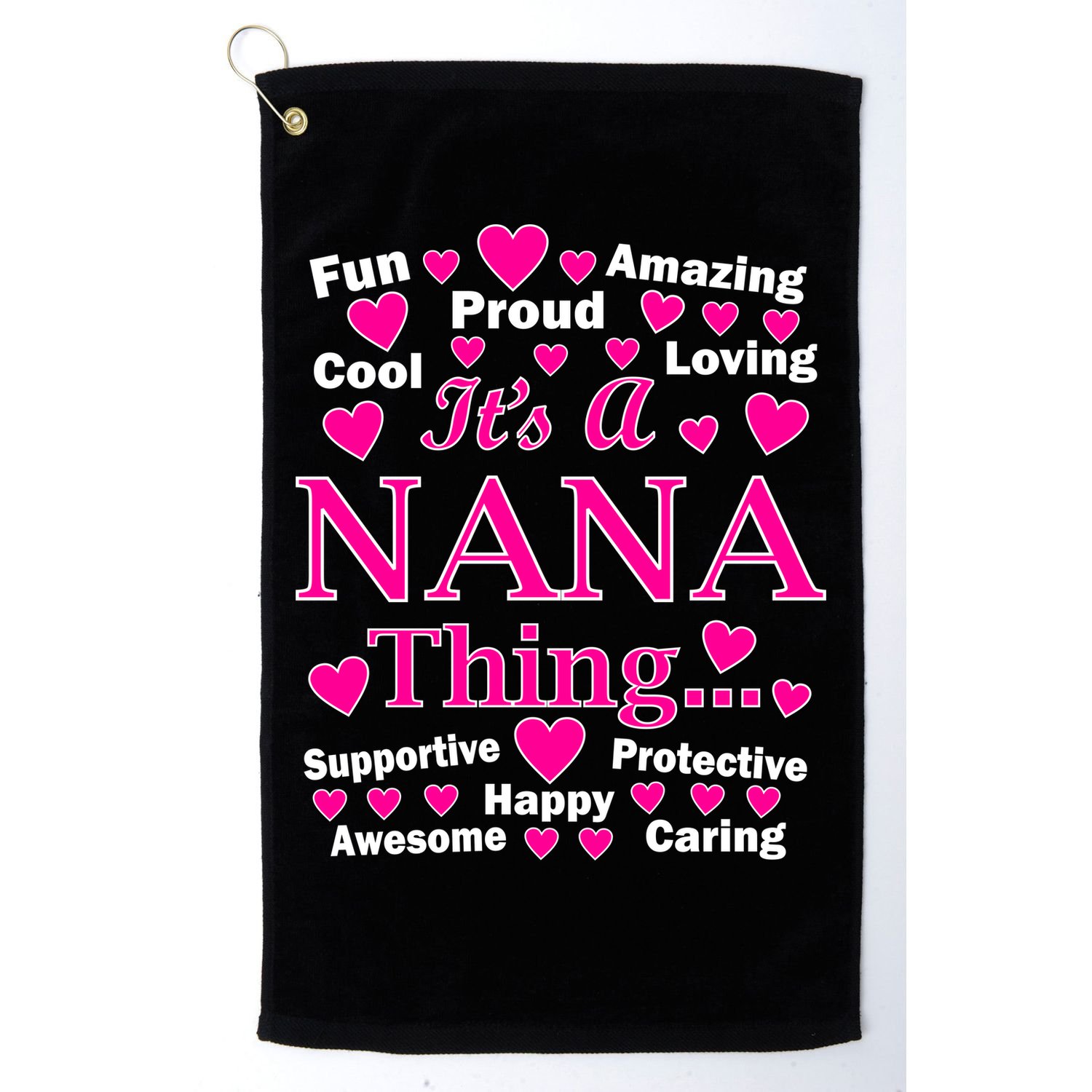 It's A Nana Thing Golf Towel