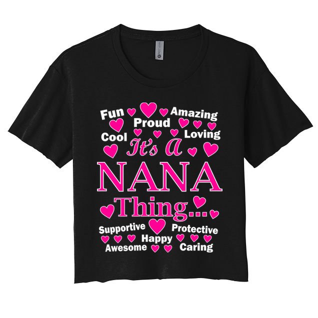 It's A Nana Thing Crop Top