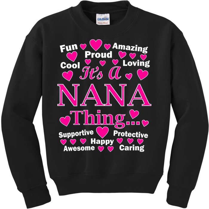 It's A Nana Thing Kids Sweatshirt